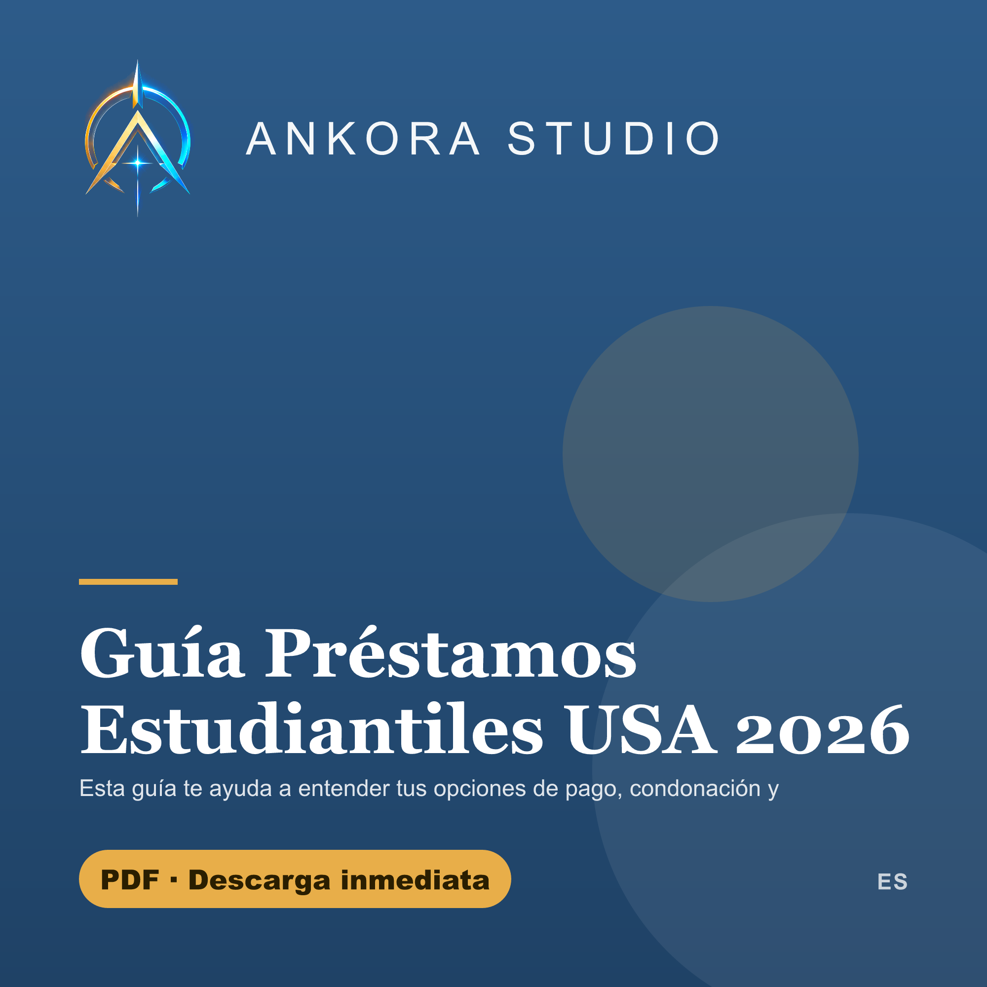 Guía Completa Préstamos Estudiantiles USA